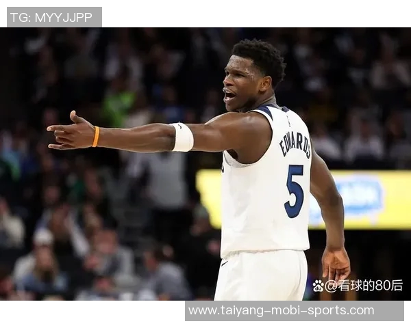 爱德华兹连续六场得分超过30分追平乐福并列森林狼队史第一